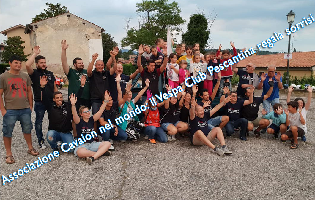 Associazione Cavaion nel mondo: il Vespa Club Pescantina regala sorrisi