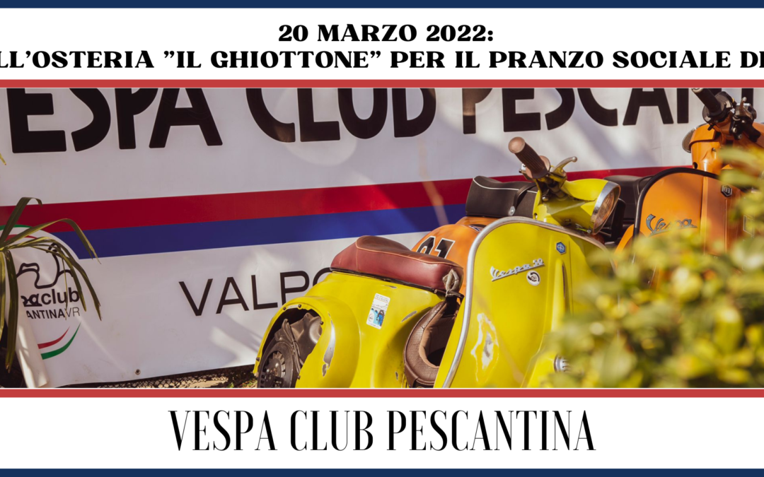 Il pranzo sociale del Vespa Club Pescantina presso l’Osteria Il Ghiottone